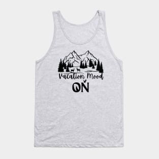 Vacation Mood On Tank Top